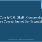 Core & Shell : Comprendre ce Concept Immobilier Essentiel