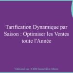 Tarification Dynamique par Saison : Optimiser les Ventes toute l’Année