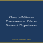 Clause de Préférence Communautaire : Créer un Sentiment d’Appartenance