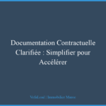 Documentation Contractuelle Clarifiée : Simplifier pour Accélérer