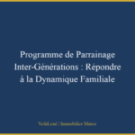 Programme de Parrainage Inter-Générations : Répondre à la Dynamique Familiale